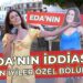 Eda’nın İddiası