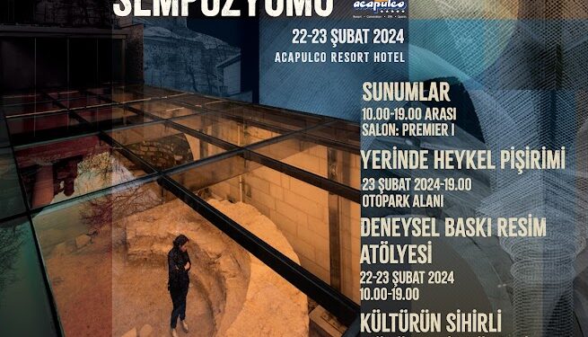 “ULUSLARARASI YİTİP GİDEN KÜLTÜREL MİRAS SEMPOZYUMU” 22-23 ŞUBAT’TA YAPILACAK