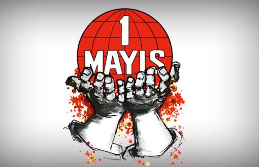 1 MAYIS İŞÇİ BAYRAMI YARIN KUTLANIYOR