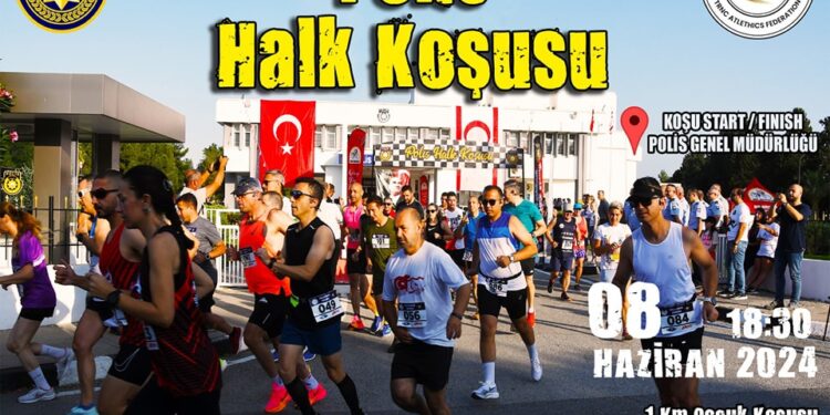 POLİS HALK KOŞUSU İÇİN KAYITLAR BAŞLADI