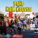 POLİS HALK KOŞUSU İÇİN KAYITLAR BAŞLADI