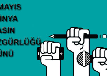 3 MAYIS BASIN ÖZGÜRLÜĞÜ GÜNÜ… 31 ÜLKEDE DURUM “VAHİM”
