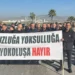 YOLSUZLUĞA VE YOKSULLUĞA HAYIR